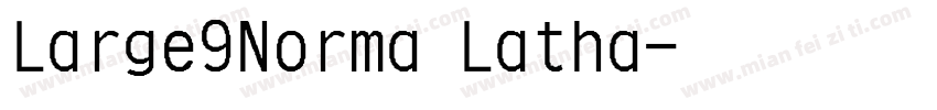 Large9Norma Latha字体转换
